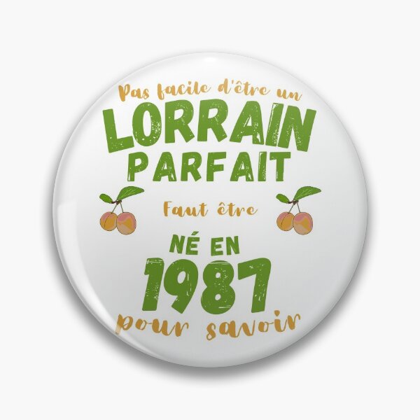 Item preview, Lorrain Humor Birthday Gift for Men 1987 designed and sold by RomualdGR.