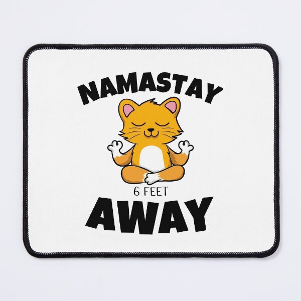 Item preview, Namastay 6 Feet Away Men Women and Youth Workout Meditation Funny And Cute kitten and cat Yoga Lifestyle designed and sold by Diferenty Shop  ⭐⭐⭐⭐⭐.