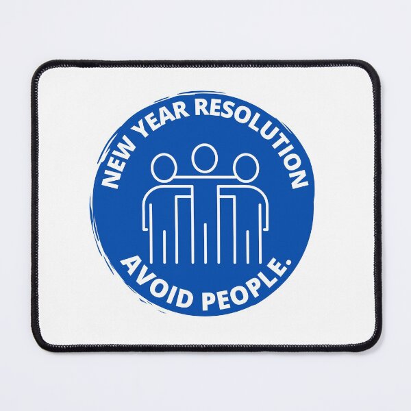 Item preview, New year resolution Avoid People in blue designed and sold by Creative Life.