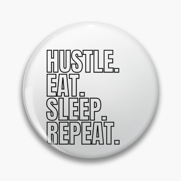 Item preview, Hustle.Eat.Sleep.Repeat 3 designed and sold by KingsManKind.