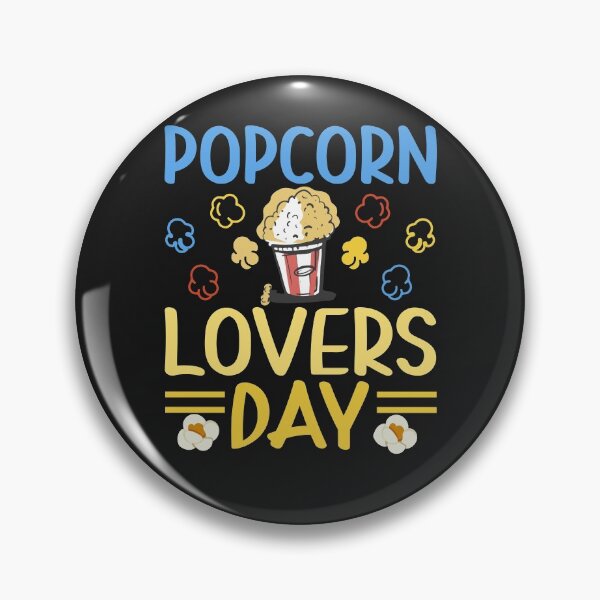 Item preview, National Popcorn Day Popcorn Lovers Day designed and sold by BhavyaBathla.