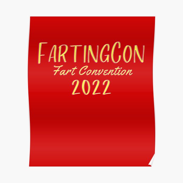 FartingCon Fart Convention 2022 Stickers and Gifts Poster