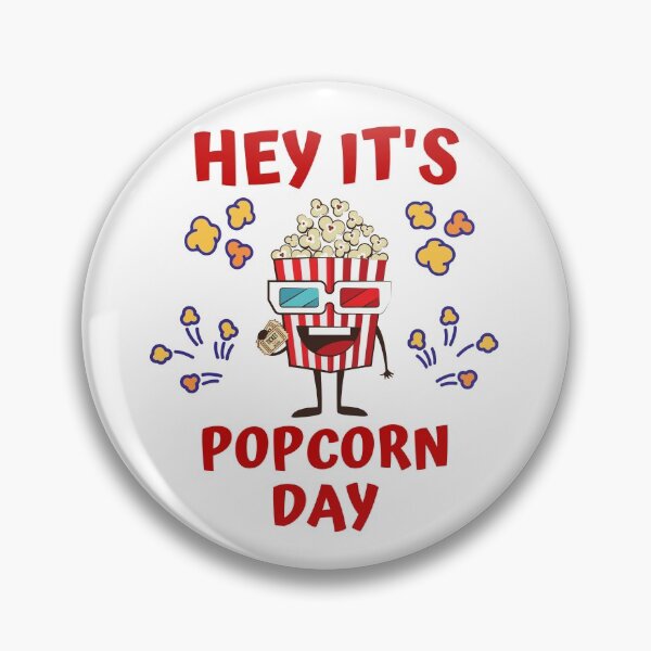 Item preview, National Popcorn Day Hey It's Popcorn Day designed and sold by BhavyaBathla.