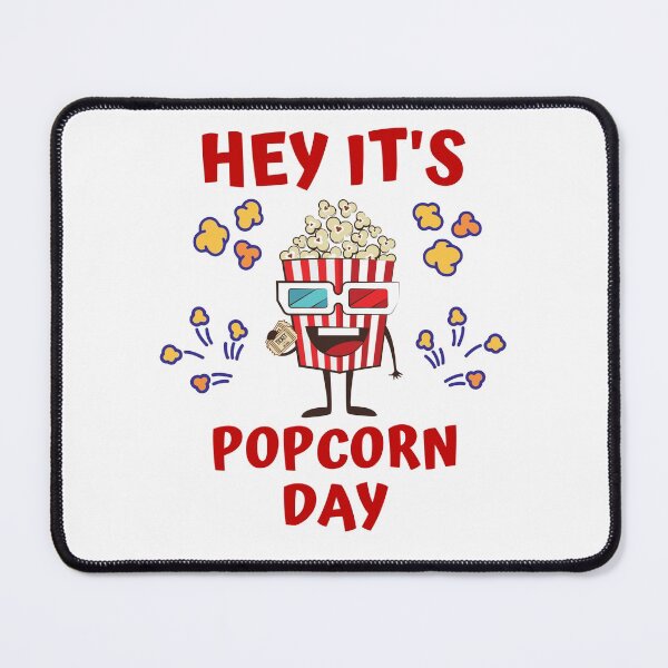 Item preview, National Popcorn Day Hey It's Popcorn Day designed and sold by BhavyaBathla.