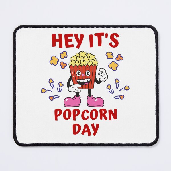 Item preview, National Popcorn Day Hey It's Popcorn Day designed and sold by BhavyaBathla.