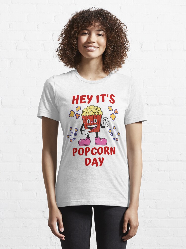 National Popcorn Day Hey It's Popcorn Day Essential T-Shirt for Sale by  BhavyaBathla