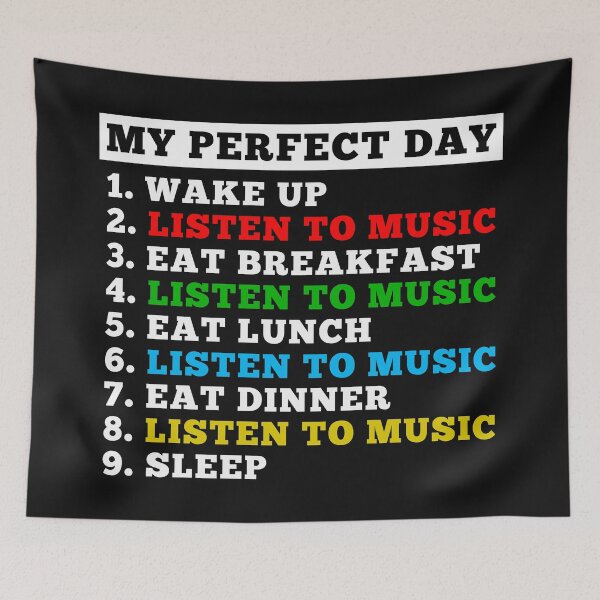 Item preview, My Perfect Music Day designed and sold by Yernarb.
