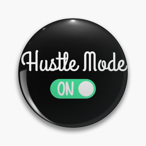Item preview, Hustle Mode ON  designed and sold by ronaldsonou.