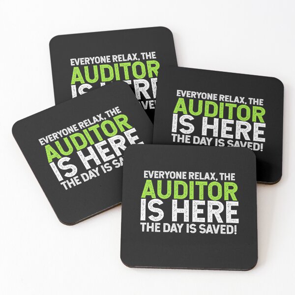 Item preview, Everyone Relax, The Auditor Is Here The Day Is Saved designed and sold by TeesYouWant.