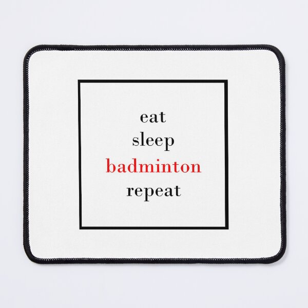 Item preview, eat sleep badminton repeat designed and sold by youssef baala.