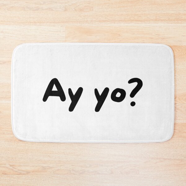 Item preview, Ay yo? designed and sold by uncannyjuice.