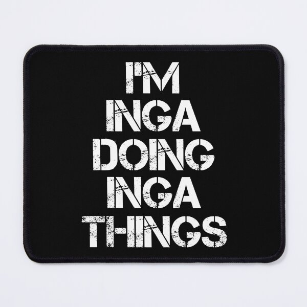 Item preview, Inga Name T Shirt - I'm Inga Doing Inga Things Name Gift Item Tee designed and sold by chezeva.
