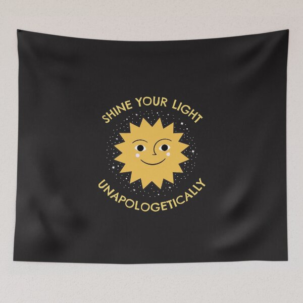 Item preview, Shine Your Light Unapologetically designed and sold by Salimah Haji.