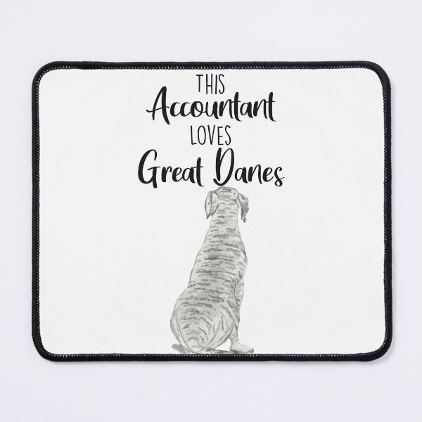 Item preview, This Accountant Loves Great Danes | White Brindle designed and sold by Little Fuzz Shop.