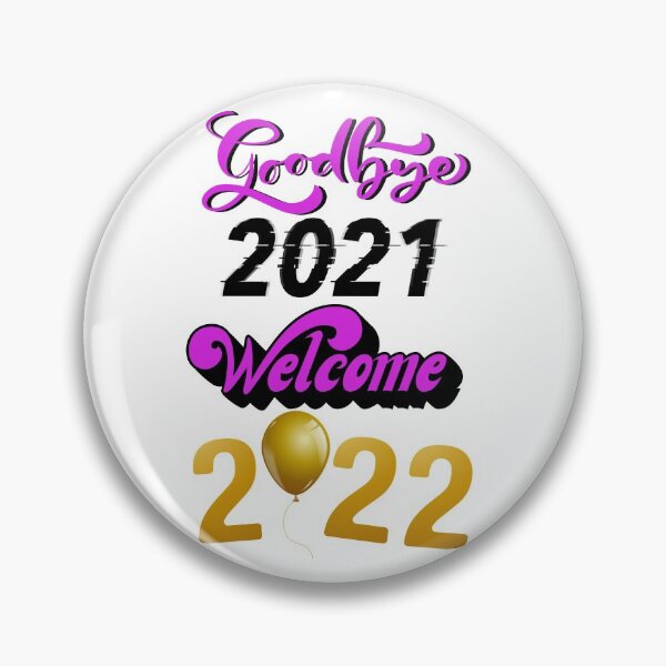 Item preview, Good Bye 2021 welcome 2022. Hello 2022 designed and sold by CreacionsMeraki.