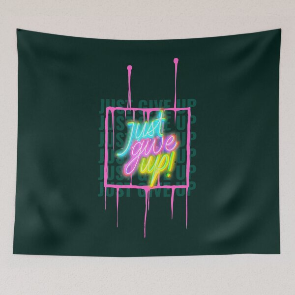 Item preview, JUST GIVE UP! designed and sold by AladdinMktgs.