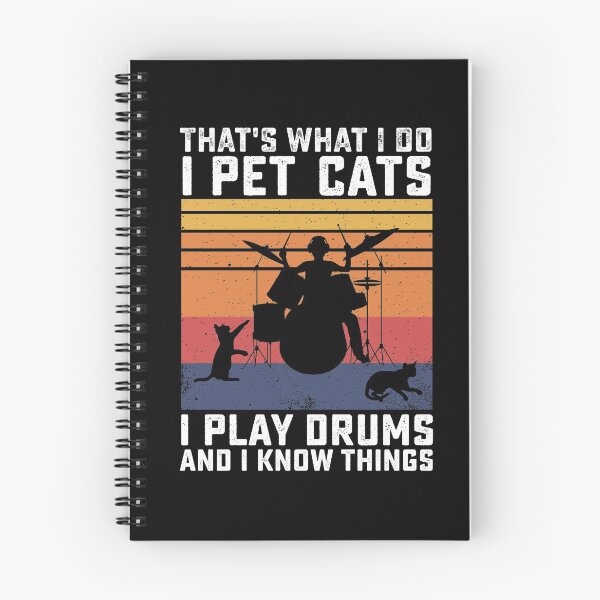 Item preview, That's What I Do I Pet Cats I Play Drums and I Know Things Funny Drummer Gift designed and sold by Fleyshop.