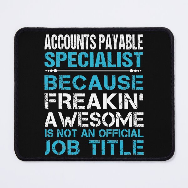 Item preview, Accounts Payable Specialist T Shirt - Freaking Awesome Job Gift Item Tee designed and sold by oetate4774.