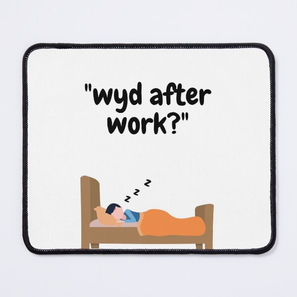 Item preview, wyd after work designed and sold by thegreatqueen.