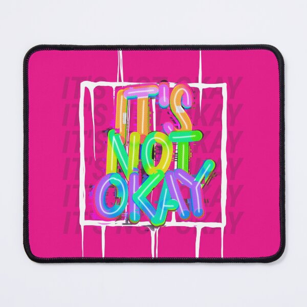 Item preview, IT'S NOT OKAY designed and sold by AladdinMktgs.