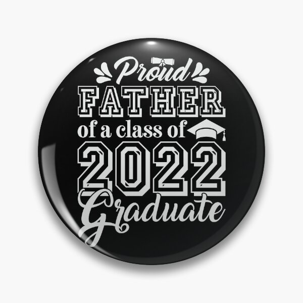 Item preview, Proud Father Of A Class Of 2022 Graduate Senior 22 designed and sold by tjred01.