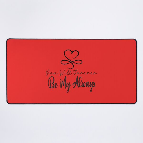 Item preview, You Will Forever Be My Always designed and sold by MqHStore.
