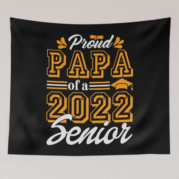 Item preview, Proud Papa Of A 2022 Senior Graduate 22 Father designed and sold by tjred01.