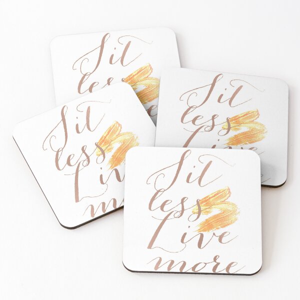 Item preview, Sit Less Live More - Italic Text in Rose Gold Metallic Color Texture for Good Vibes - Think Positive Happy Life Motto for Happy People designed and sold by sthNnth.