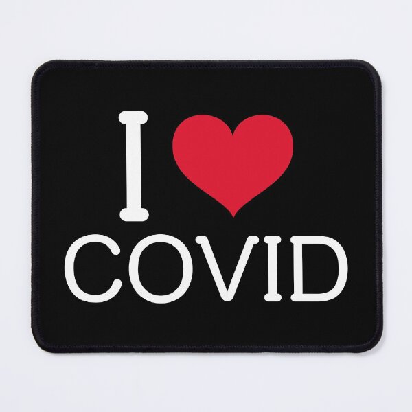 Item preview, I Heart/Love COVID 19 Sarcastic T-Shirt/Sticker Design designed and sold by Candlewood Museum & Gift Shoppe.