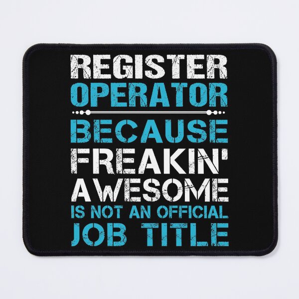 Item preview, Register Operator T Shirt - Freaking Awesome Job Gift Item Tee designed and sold by oetate4774.