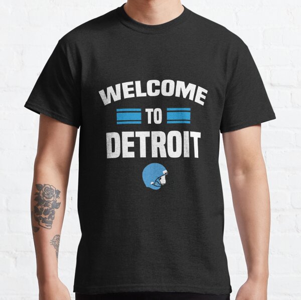 Detroit Lions shop: Dan Campbell 'Welcome to Detroit' shirts - Pride Of  Detroit