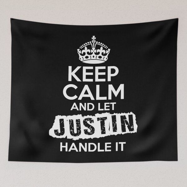 Item preview, Keep Calm and Let Justin Handle It designed and sold by andrewbrian.
