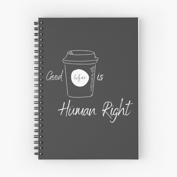 Item preview, good coffee is human right designed and sold by PIKABOOO.