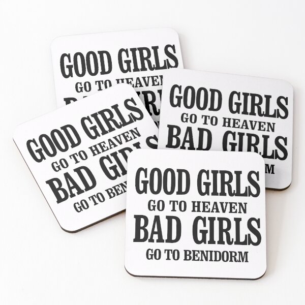 Item preview, Good girls go to heaven, Bad girls go to Benidorm designed and sold by sergiocobosl.
