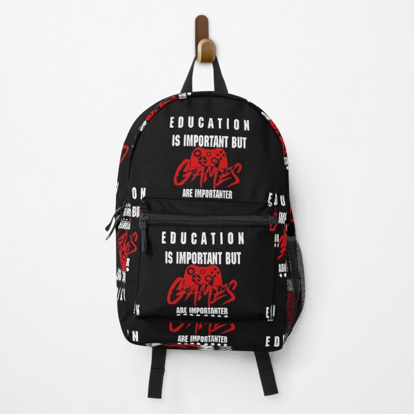 Item preview, Education is important But Games are Importanter designed and sold by Best-Designers.