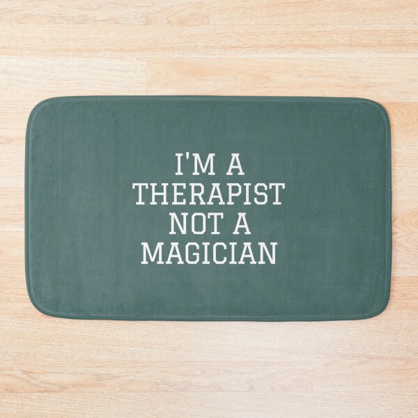 Item preview, I'm a Therapist Not a Magician designed and sold by Matthewsch.