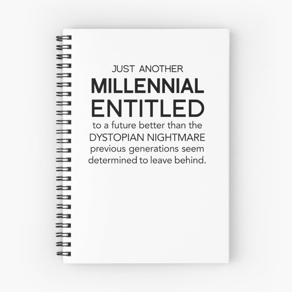 Item preview, Millenial Entitled designed and sold by Domestic Platypus.