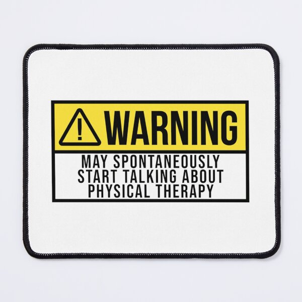 Item preview, May Spontaneously Start Talking About Physical Therapy designed and sold by Matthewsch.