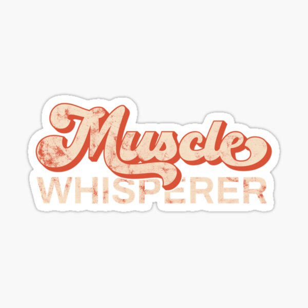 Muscle Whisperer Physical Therapist Physical Therapy Month Sticker For Sale By Matthewsch 9855