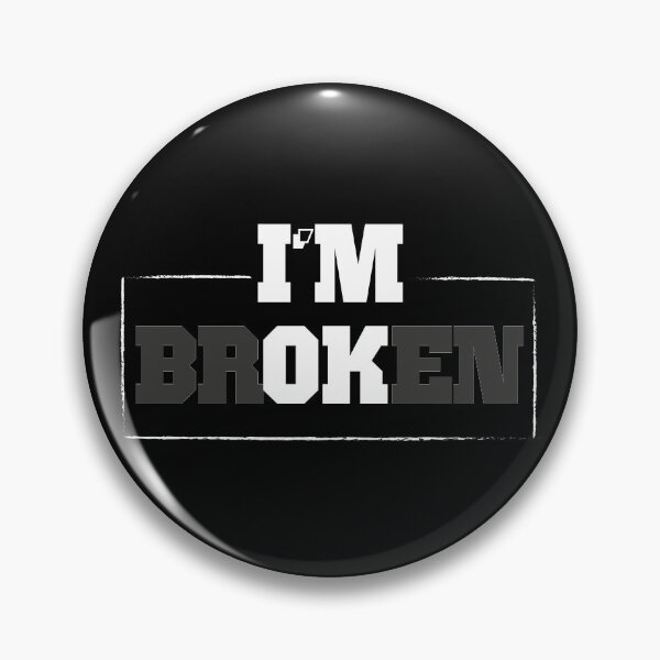Item preview,  I'm Broken | I'm Ok designed and sold by Zlig Zlag ★★★★★.