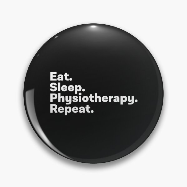 Item preview, Eat Sleep Physiotherapy Repeat   designed and sold by Matthewsch.