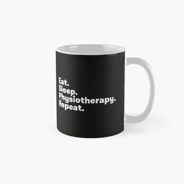 Item preview, Eat Sleep Physiotherapy Repeat   designed and sold by Matthewsch.