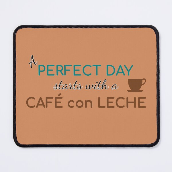Item preview, Perfect Day Café con Leche designed and sold by SaturdayMeadow.