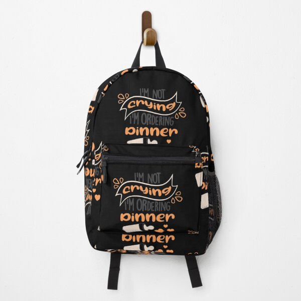 Item preview, I'm not crying  I'm ordering dinner designed and sold by Best-Designers.