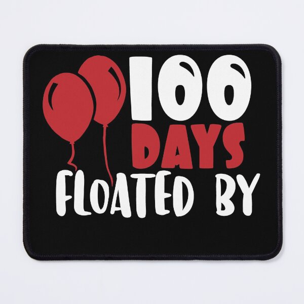 Item preview, 100 DAYS FLOATED BY - BEST GIFT designed and sold by SlinesStudio.