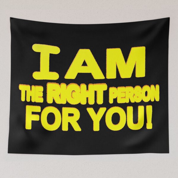 Item preview, Cute Expression Artwork Design "The Right Person". Buy Now designed and sold by Health And Fitness Posts e-Store.