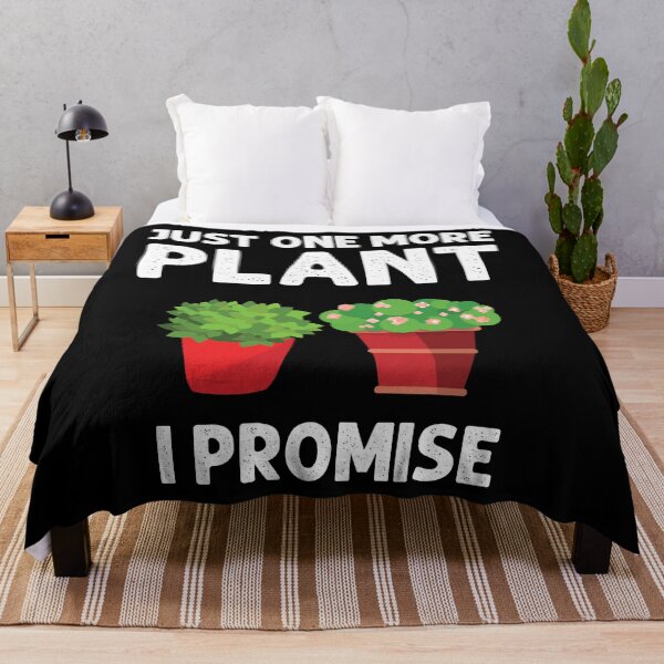 Item preview, Just One More Plant I Promise Funny Gardening Lovers Quote For Plant Lovers designed and sold by mohalaz.