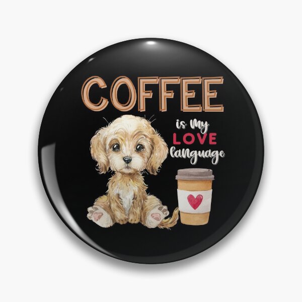 Item preview, Coffee is my love language- Labradoodle- Valentine designed and sold by Mumzy2many.