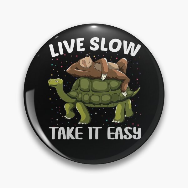 Item preview, Live slow take it easy designed and sold by Best-Designers.