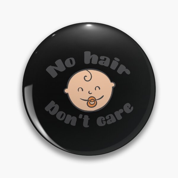Item preview, No hair  Don't care designed and sold by Best-Designers.